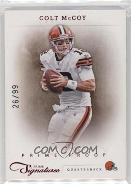 2011 Panini Prime Signatures - [Base] - Prime Proof Red #34 - Colt McCoy /99 [EX to NM]