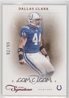 Dallas Clark #/99