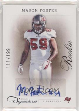 2011 Panini Prime Signatures - [Base] - Silver Signatures #218 - Rookie - Mason Foster /199