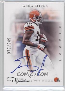 2011 Panini Prime Signatures - [Base] - Silver Signatures #239 - Rookie RPS - Greg Little /249