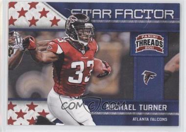 2011 Panini Threads - Star Factor #18 - Michael Turner