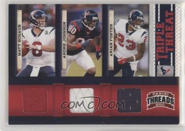 2011 Panini Threads - Triple Threat - Materials #10 - Matt Schaub, Andre Johnson, Arian Foster /200