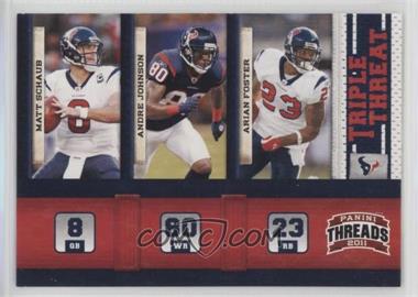 2011 Panini Threads - Triple Threat #10 - Matt Schaub, Andre Johnson, Arian Foster