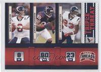 Matt Schaub, Andre Johnson, Arian Foster