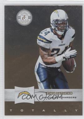 2011 Panini Totally Certified - [Base] - Totally Gold #44 - Ryan Mathews /25