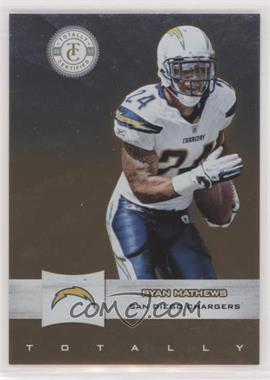 2011 Panini Totally Certified - [Base] - Totally Gold #44 - Ryan Mathews /25