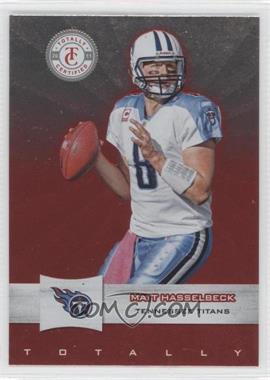2011 Panini Totally Certified - [Base] - Totally Red #32 - Matt Hasselbeck