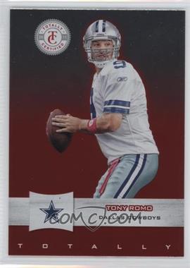 2011 Panini Totally Certified - [Base] - Totally Red #60 - Tony Romo