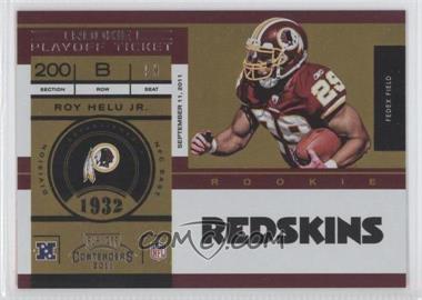 2011 Playoff Contenders - [Base] - Playoff Ticket #172 - Roy Helu Jr. /99