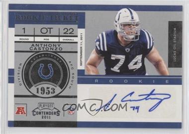 2011 Playoff Contenders - [Base] #111 - Rookie Ticket - Anthony Castonzo