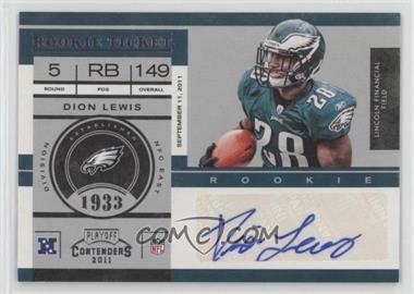 2011 Playoff Contenders - [Base] #130 - Rookie Ticket - Dion Lewis /224