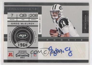 2011 Playoff Contenders - [Base] #135 - Rookie Ticket - Greg McElroy /204