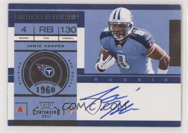 2011 Playoff Contenders - [Base] #206.1 - Rookie Ticket - Jamie Harper (Base) [EX to NM]