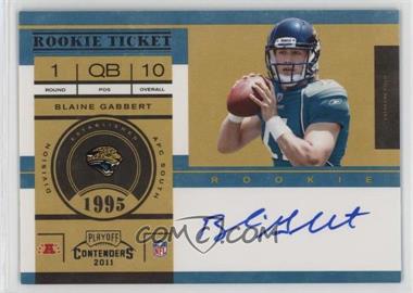 2011 Playoff Contenders - [Base] #212.1 - Rookie Ticket - Blaine Gabbert (Base)