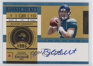 2011 Playoff Contenders - [Base] #212.1 - Rookie Ticket - Blaine Gabbert (Base)