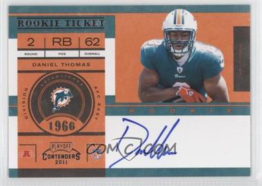 2011 Playoff Contenders - [Base] #215.1 - Rookie Ticket - Daniel Thomas (Base)