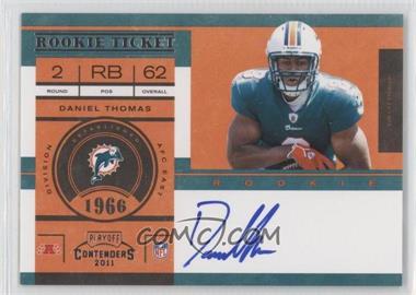 2011 Playoff Contenders - [Base] #215.1 - Rookie Ticket - Daniel Thomas (Base)