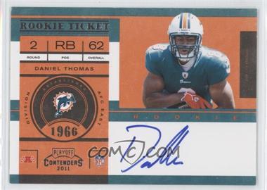 2011 Playoff Contenders - [Base] #215.1 - Rookie Ticket - Daniel Thomas (Base)