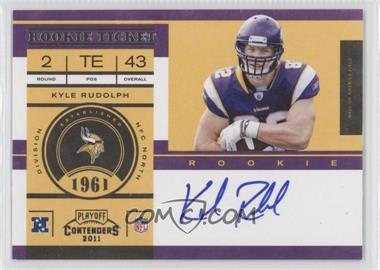 2011 Playoff Contenders - [Base] #224.1 - Rookie Ticket - Kyle Rudolph (Base)