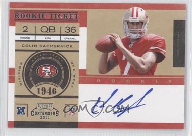 2011 Playoff Contenders - [Base] #227.1 - Rookie Ticket - Colin Kaepernick (Base)