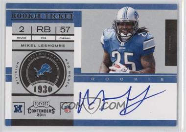 2011 Playoff Contenders - [Base] #229.1 - Rookie Ticket - Mikel Leshoure (Base)