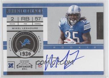 2011 Playoff Contenders - [Base] #229.1 - Rookie Ticket - Mikel Leshoure (Base)