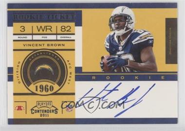 2011 Playoff Contenders - [Base] #233.2 - Rookie Ticket Variation - Vincent Brown (No "Riddell" on Helmet, No Wristband) /250