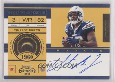 2011 Playoff Contenders - [Base] #233.2 - Rookie Ticket Variation - Vincent Brown (No "Riddell" on Helmet, No Wristband) /250