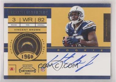 2011 Playoff Contenders - [Base] #233.2 - Rookie Ticket Variation - Vincent Brown (No "Riddell" on Helmet, No Wristband) /250