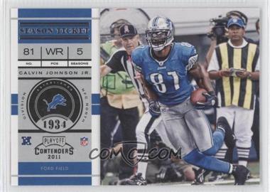 2011 Playoff Contenders - [Base] #67 - Calvin Johnson