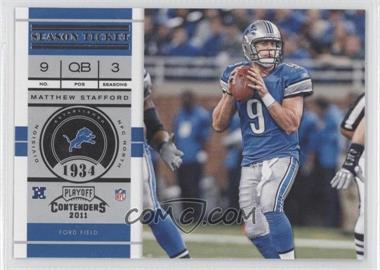 2011 Playoff Contenders - [Base] #69 - Matthew Stafford