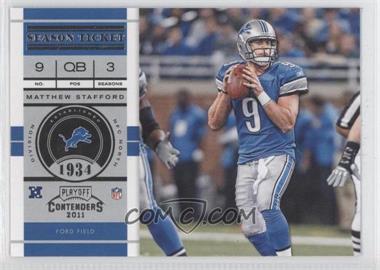 2011 Playoff Contenders - [Base] #69 - Matthew Stafford