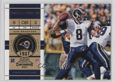 2011 Playoff Contenders - [Base] #99 - Sam Bradford