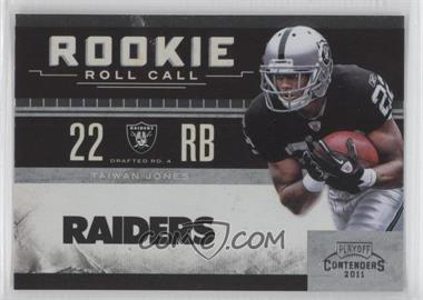 2011 Playoff Contenders - Rookie Roll Call #16 - Taiwan Jones