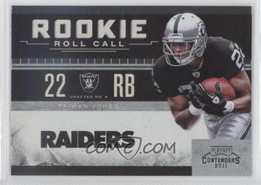 2011 Playoff Contenders - Rookie Roll Call #16 - Taiwan Jones