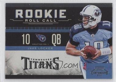 2011 Playoff Contenders - Rookie Roll Call #7 - Jake Locker