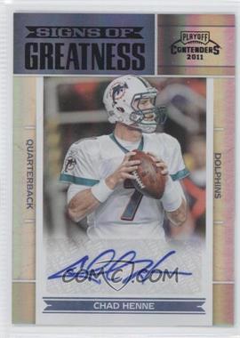 2011 Playoff Contenders - Signs of Greatness #34 - Chad Henne