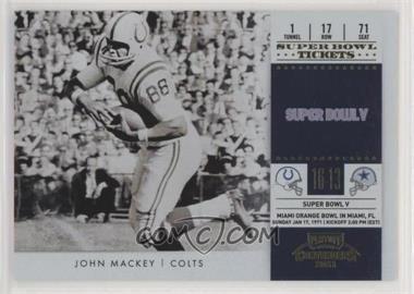 2011 Playoff Contenders - Super Bowl Tickets - Gold #25 - John Mackey /100