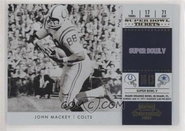 2011 Playoff Contenders - Super Bowl Tickets - Gold #25 - John Mackey /100
