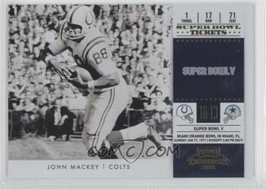 2011 Playoff Contenders - Super Bowl Tickets - Gold #25 - John Mackey /100