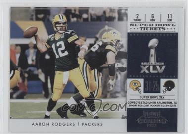 2011 Playoff Contenders - Super Bowl Tickets #1 - Aaron Rodgers