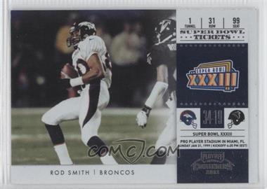 2011 Playoff Contenders - Super Bowl Tickets #15 - Rod Smith