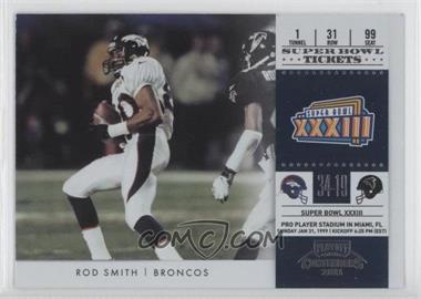 2011 Playoff Contenders - Super Bowl Tickets #15 - Rod Smith