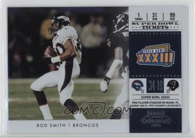 2011 Playoff Contenders - Super Bowl Tickets #15 - Rod Smith