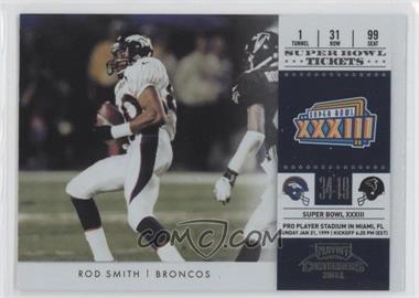 2011 Playoff Contenders - Super Bowl Tickets #15 - Rod Smith