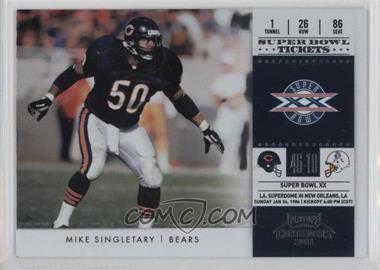 2011 Playoff Contenders - Super Bowl Tickets #18 - Mike Singletary