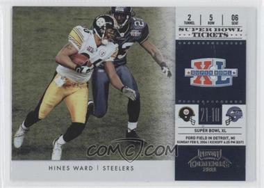 2011 Playoff Contenders - Super Bowl Tickets #8 - Hines Ward