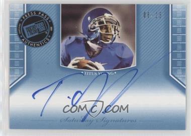 2011 Press Pass Legends - Saturday Signatures - Platinum #SS-TY - Titus Young /25