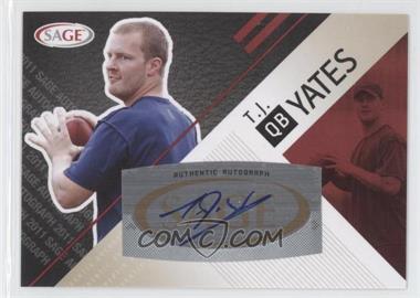 2011 SAGE Autograph Series - [Base] - Red Autographs #A-60 - T.J. Yates