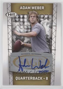 2011 SAGE Hit - Autographs - Gold #A68 - Adam Weber /250